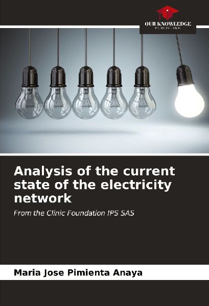 Analysis of the current state of the electricity network: From the Clinic Foundation IPS SAS