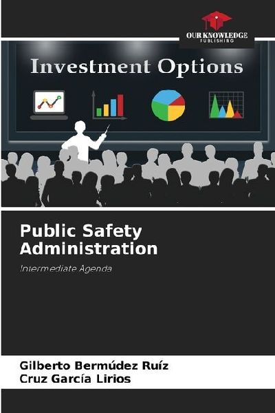 Public Safety Administration: Intermediate Agenda