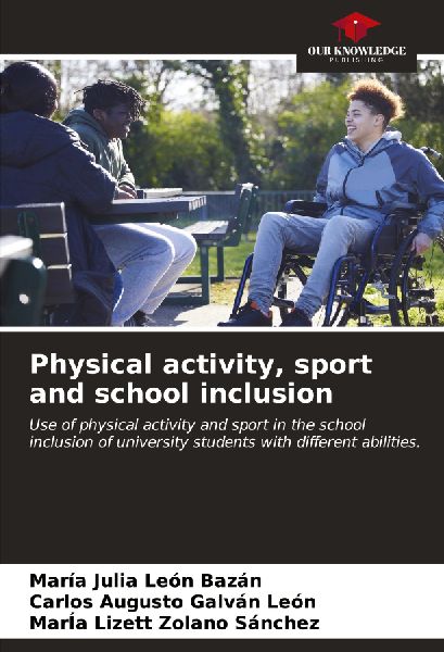 Physical activity, sport and school inclusion: Use of physical activity and sport in the school inclusion of university students with different abilities.