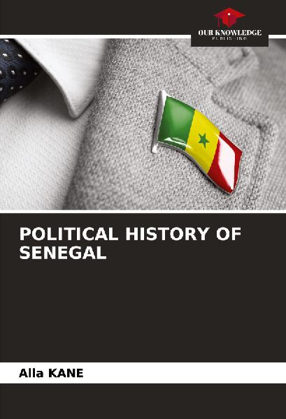 POLITICAL HISTORY OF SENEGAL
