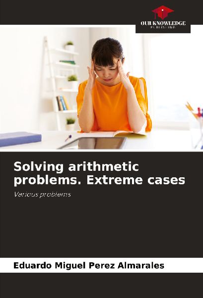 Solving arithmetic problems. Extreme cases: Various problems