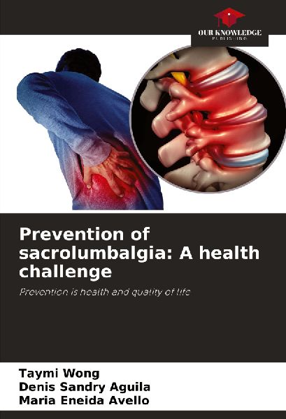 Prevention of sacrolumbalgia: A health challenge: Prevention is health and quality of life