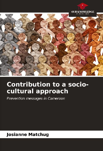Contribution to a socio-cultural approach: Prevention messages in Cameroon