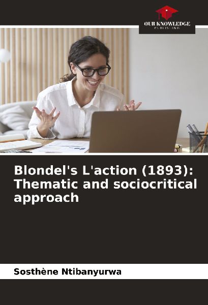 Blondels Laction (1893): Thematic and sociocritical approach