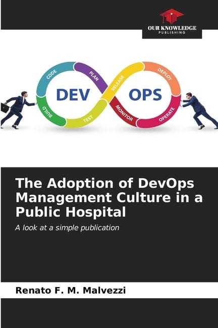 The Adoption of DevOps Management Culture in a Public Hospital: A look at a simple publication