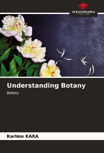 Understanding Botany: Botany