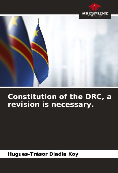 Constitution of the DRC, a revision is necessary.