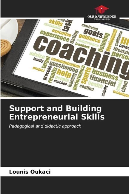 Support and Building Entrepreneurial Skills: Pedagogical and didactic approach