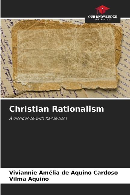 Christian Rationalism: A dissidence with Kardecism