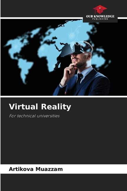 Virtual Reality: For technical universities