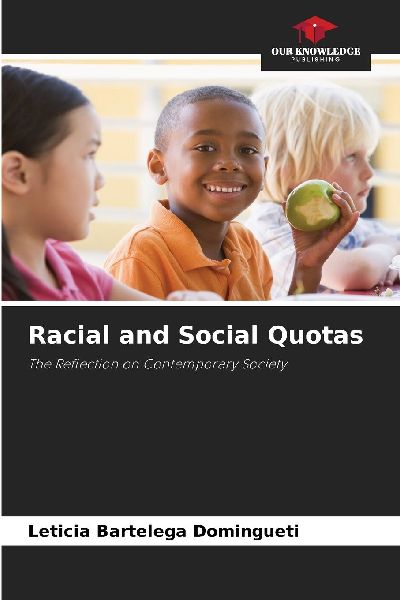 Racial and Social Quotas: The Reflection on Contemporary Society