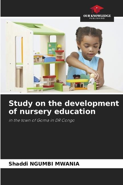 Study on the development of nursery education: in the town of Goma in DR Congo