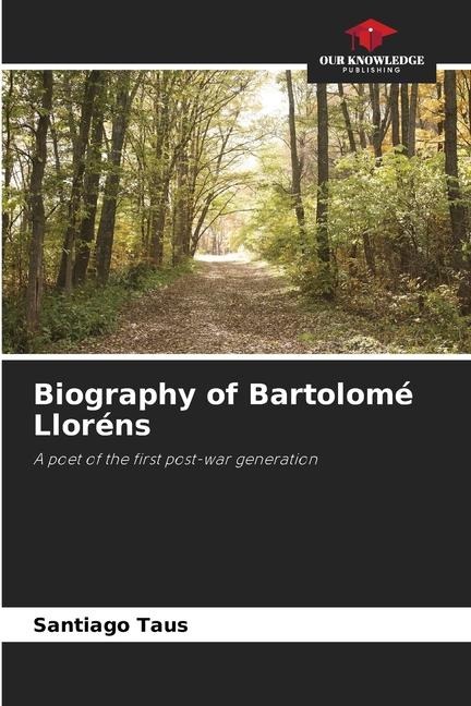 Biography of Bartolomé Lloréns: A poet of the first post-war generation