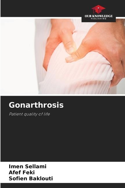 Gonarthrosis: Patient quality of life