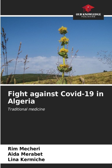 Fight against Covid-19 in Algeria: Traditional medicine