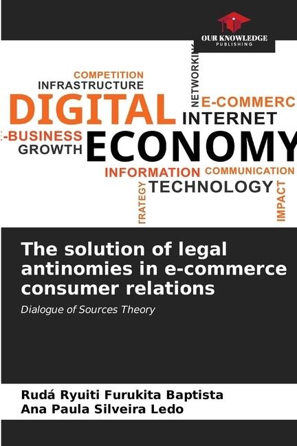 The solution of legal antinomies in e-commerce consumer relations: Dialogue of Sources Theory