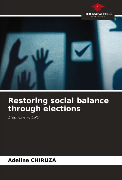 Restoring social balance through elections: Elections in DRC