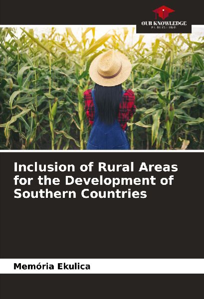 Inclusion of Rural Areas for the Development of Southern Countries