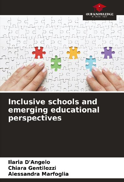 Inclusive schools and emerging educational perspectives