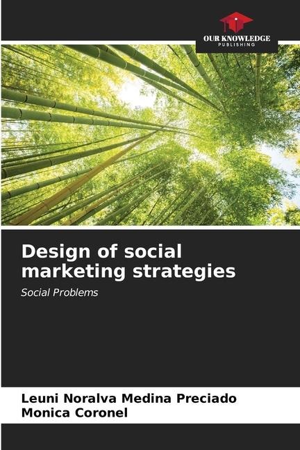 Design of social marketing strategies: Social Problems