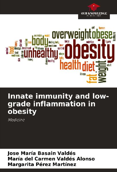 Innate immunity and low-grade inflammation in obesity: Medicine