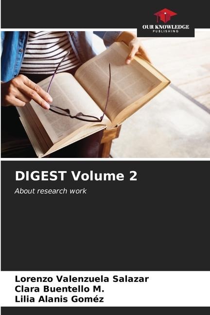 DIGEST Volume 2: About research work