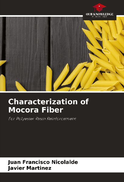 Characterization of Mocora Fiber: For Polyester Resin Reinforcement