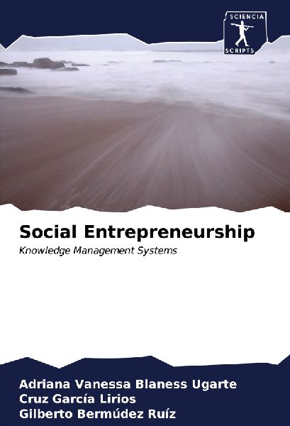 Social Entrepreneurship: Knowledge Management Systems