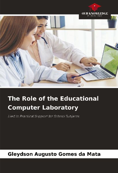 The Role of the Educational Computer Laboratory: Lied in Practical Support for School Subjects