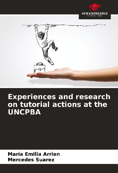 Experiences and research on tutorial actions at the UNCPBA