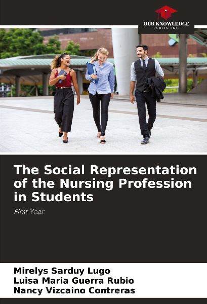 The Social Representation of the Nursing Profession in Students: First Year