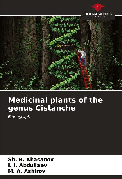Medicinal plants of the genus Cistanche: Monograph