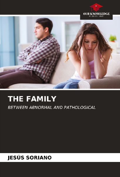 THE FAMILY: BETWEEN ABNORMAL AND PATHOLOGICAL