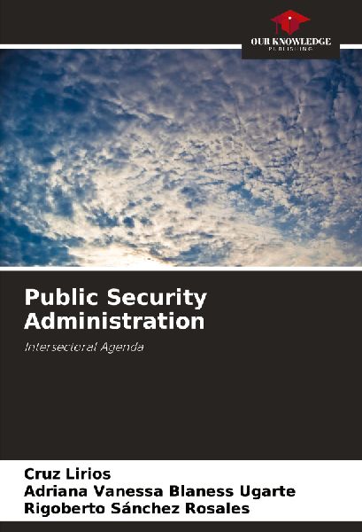 Public Security Administration: Intersectoral Agenda