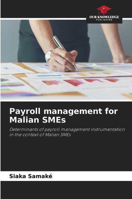 Payroll management for Malian SMEs: Determinants of payroll management instrumentation in the context of Malian SMEs