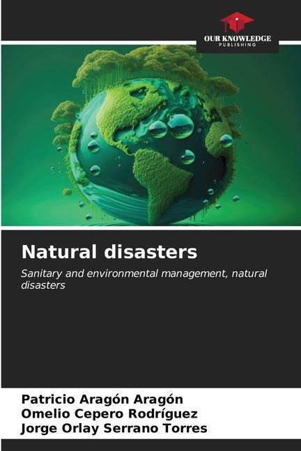 Natural disasters: Sanitary and environmental management, natural disasters