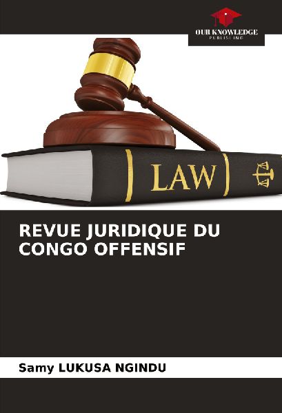 REVUE JURIDIQUE DU CONGO OFFENSIF