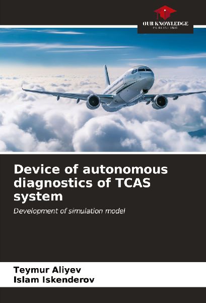 Device of autonomous diagnostics of TCAS system: Development of simulation model
