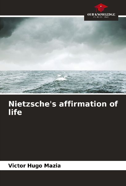 Nietzsches affirmation of life