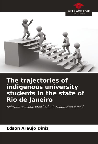 The trajectories of indigenous university students in the state of Rio de Janeiro: Affirmative action policies in the educational field