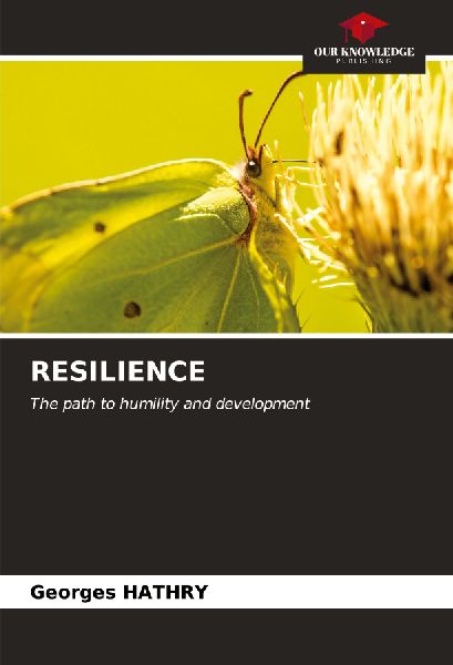 RESILIENCE: The path to humility and development