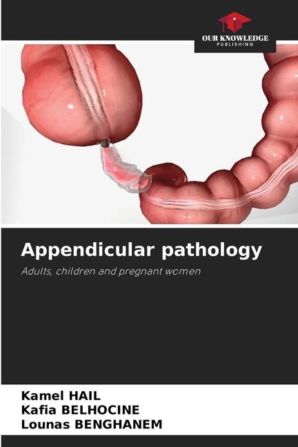 Appendicular pathology: Adults, children and pregnant women