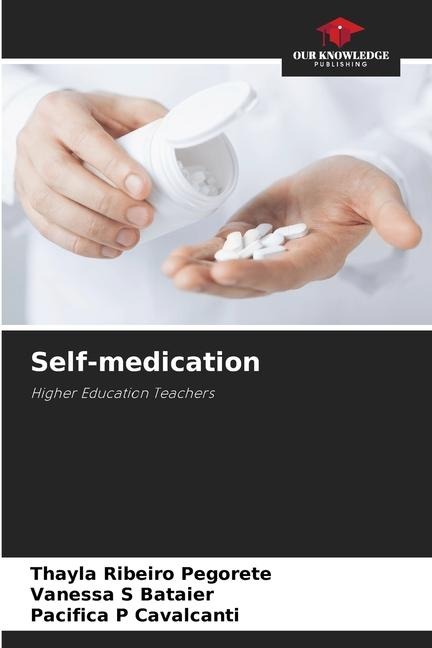 Self-medication: Higher Education Teachers