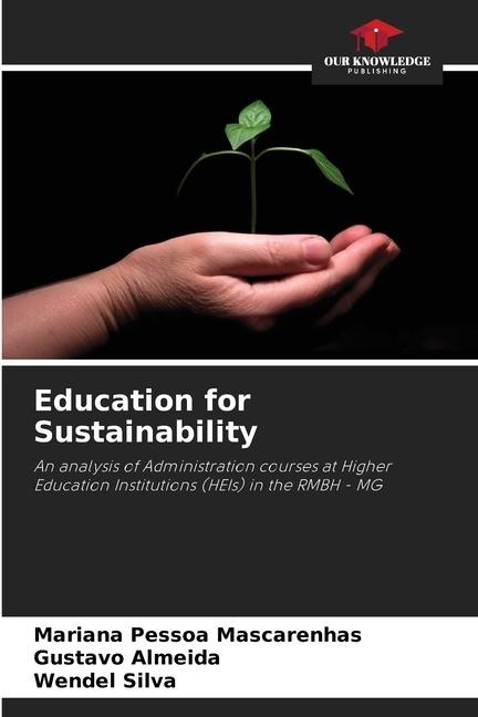 Education for Sustainability: An analysis of Administration courses at Higher Education Institutions (HEIs) in the RMBH - MG