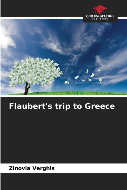 Flauberts trip to Greece