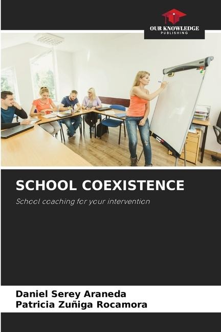 SCHOOL COEXISTENCE: School coaching for your intervention