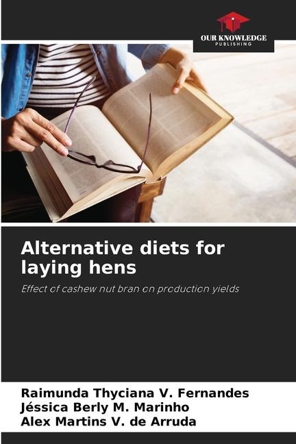 Alternative diets for laying hens: Effect of cashew nut bran on production yields
