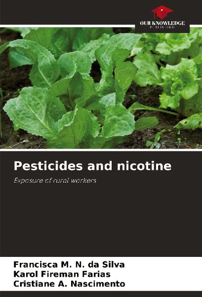 Pesticides and nicotine: Exposure of rural workers