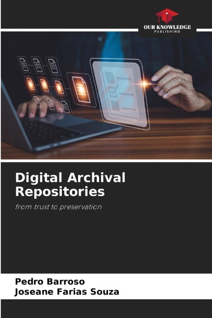 Digital Archival Repositories: from trust to preservation