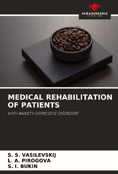 MEDICAL REHABILITATION OF PATIENTS: WITH ANXIETY-DEPRESSIVE DISORDERS
